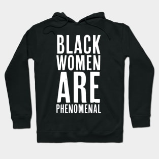 Black Women Are Phenomenal, African American, Black History, Afrocentric Hoodie